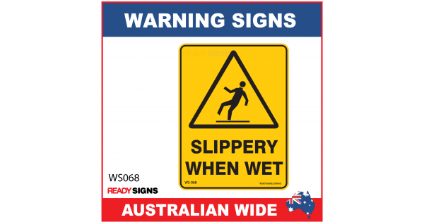 Warning Sign Ws068 Slippery When Wet